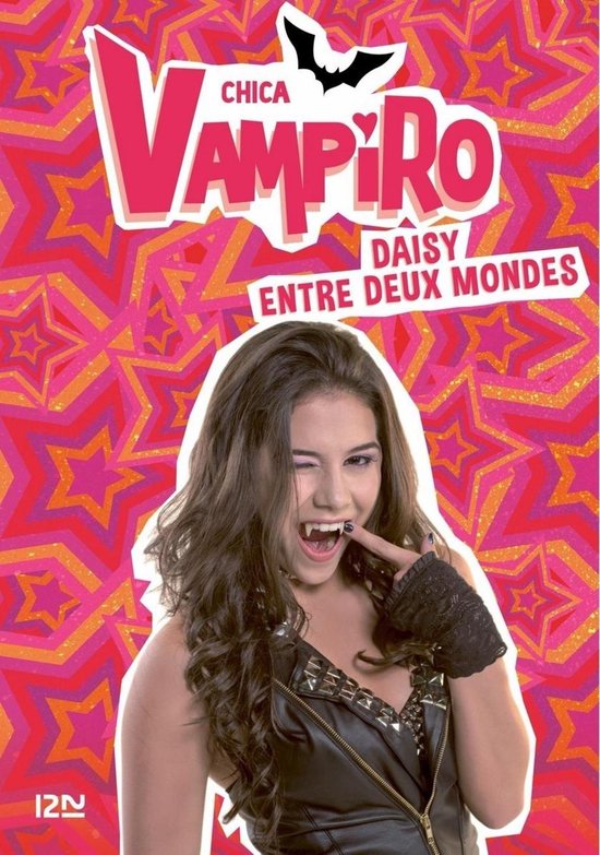 Chica Vampiro - tome 9 : Daisy entre deux mondes (ebook), Me Marcela  Citterio |... | bol