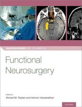 Neurosurgery by Example - Functional Neurosurgery