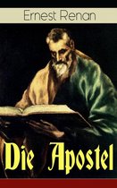 Die Apostel (Vollständige deutsche Ausgabe)