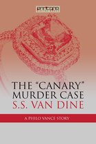 A Philo Vance detective story 2 - The Canary Murder Case