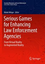 Security Informatics and Law Enforcement - Serious Games for Enhancing Law Enforcement Agencies