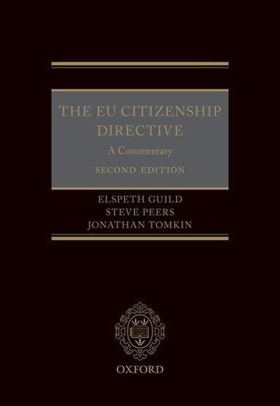 The EU Citizenship Directive: A Commentary
