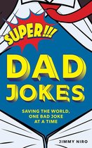 World's Best Dad Jokes Collection - Super Dad Jokes