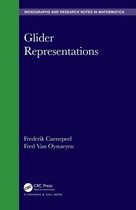 Chapman & Hall/CRC Monographs and Research Notes in Mathematics - Glider Representations