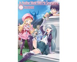 Omslag van In Another World With My Smartphone 17 - In Another World With My Smartphone: Volume 17