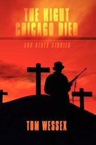 The Night Chicago Died and Other Stories