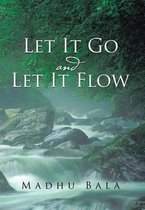 Let it Go and Let it Flow