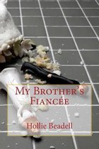 My Brother's Fianc�e