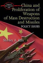 China & Proliferation of Weapons of Mass Destruction & Missiles