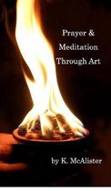 Prayer and Meditation Through Art