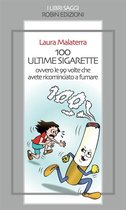 I libri saggi - 100 ultime sigarette