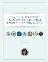 2010 Joint Strategic Plan on Intellectual Property Enforcement