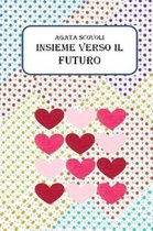 Insieme verso il futuro