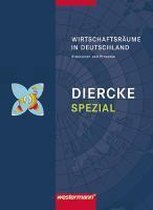 Diercke Spezial. Sekundarstufe 2. Wirtschaftsräume in Deutschland: Strukturen und Prozesse