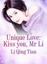 Volume 1 1 - Unique Love: Kiss you, Mr. Li