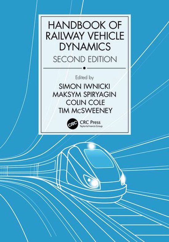 Handbook of Railway Vehicle Dynamics, Second Edition - cover