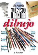 Guías Parramón para empezar a pintar - Guías Parramón para empezar a pintar. Dibujo