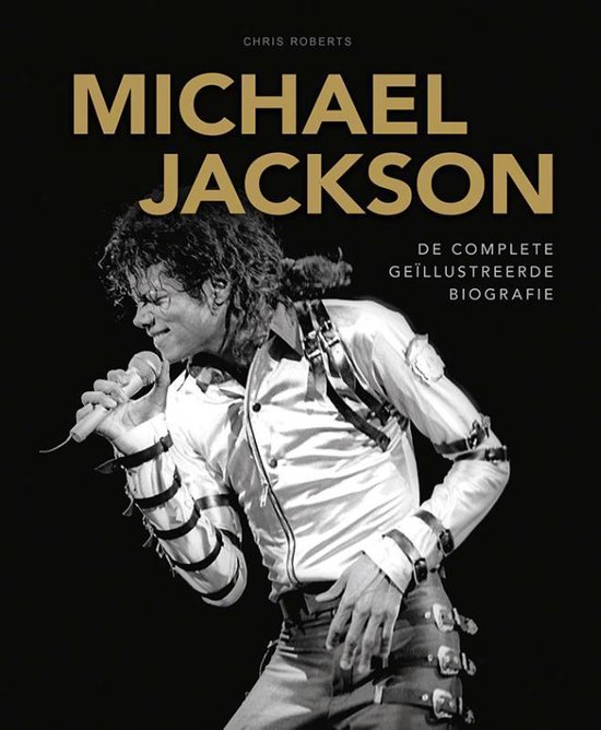 Michael Jackson De complete geïllustreerde biografie - cover