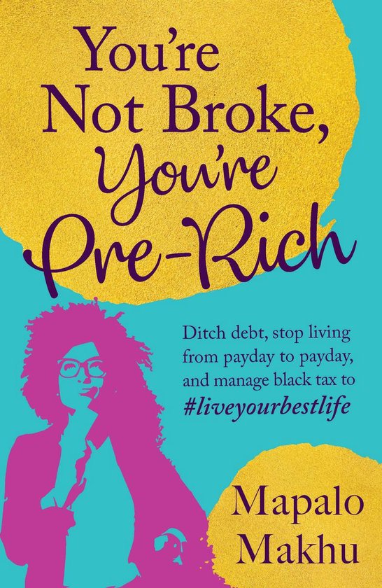 You’re Not Broke, You’re Pre-rich - cover