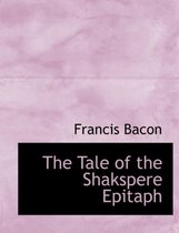 The Tale of the Shakspere Epitaph