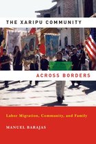 Latino Perspectives - The Xaripu Community across Borders