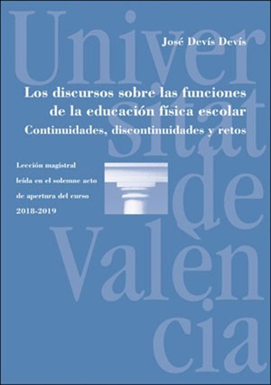 Los discursos sobre las funciones de la educación física e ... - cover
