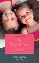 Return of the Blackwell Brothers 3 - The Rancher's Twins (Return of the Blackwell Brothers, Book 3) (Mills & Boon True Love)