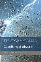 Guardians of Obyra - The Storm Caller