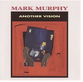 Mark Murphy - Another Vision (CD)