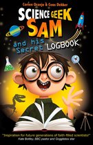 Science Geek - Science Geek Sam and his Secret Logbook