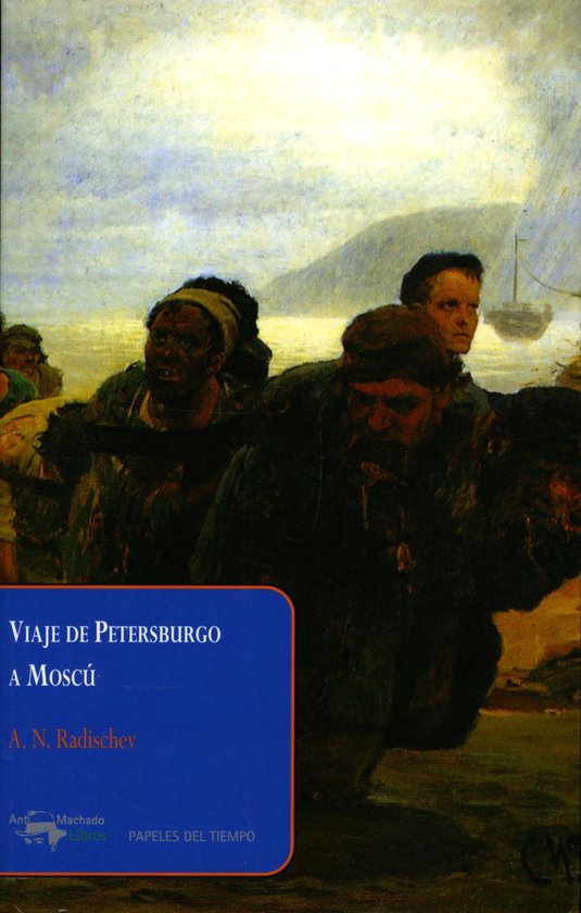 Papeles del tiempo 13 - Viaje de Petersburgo a Moscú - cover