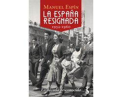 Arzalia Historia 14 - La España resignada. 1952-1960
