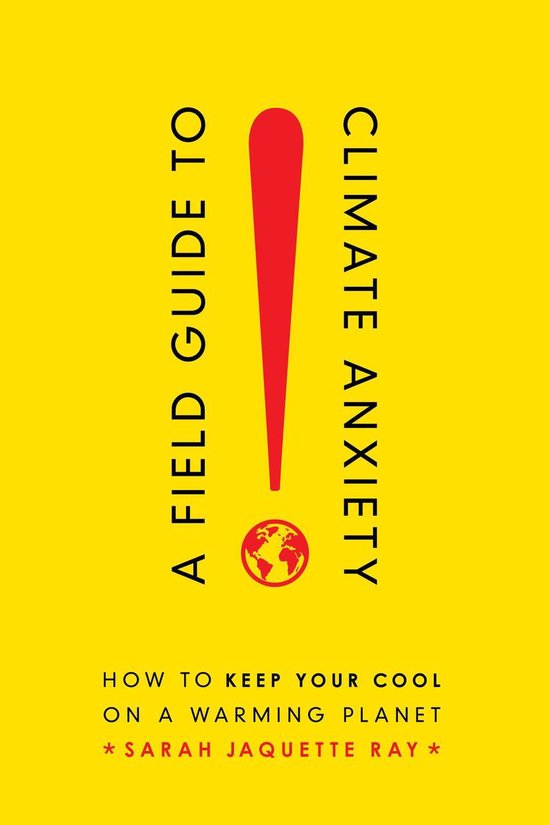 A Field Guide to Climate Anxiety - cover