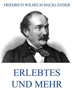 Erlebtes und mehr