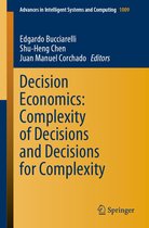 Advances in Intelligent Systems and Computing 1009 - Decision Economics: Complexity of Decisions and Decisions for Complexity