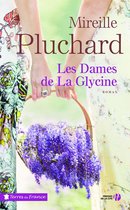 Terres de France - Les Dames de la glycine