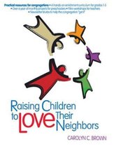 Raising Children To Love Their Neighbors