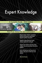 Expert Knowledge A Complete Guide - 2020 Edition