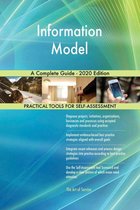 Information Model A Complete Guide - 2020 Edition