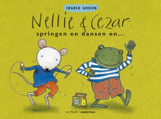 Cover van het boek 'Nellie en Cezar springen en dansen' van L. van Mieghem en Ingrid Godon
