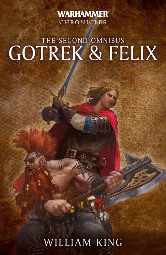 Gotrek and Felix - Gotrek and Felix: The Second Omnibus - cover