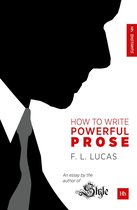 How to Write Powerful Prose