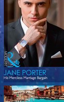 Conveniently Wed! 1 - His Merciless Marriage Bargain (Conveniently Wed!, Book 1) (Mills & Boon Modern)