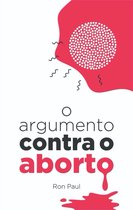 O argumento contra o aborto