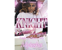 Knight In Chrome Armor 1 - Knight In Chrome Armor