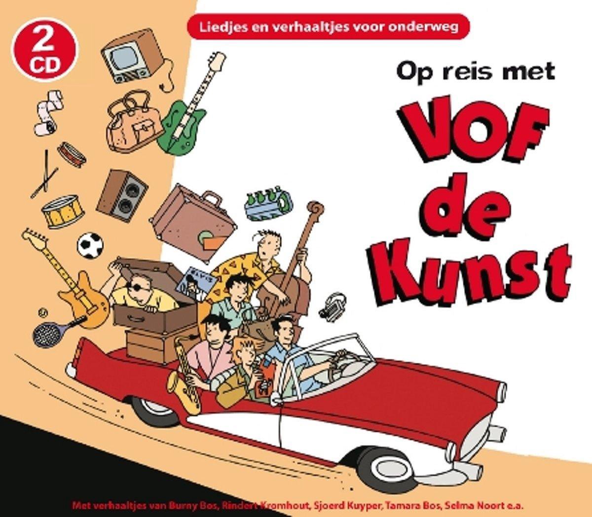 Op Reis Met VOF De Kunst, Vof de Kunst CD (album) Muziek Op Reis Met VOF De Kunst, Vof de Kunst CD (album) Muziek