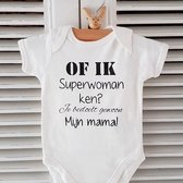 Baby Rompertje met tekst superwoman bedoelt gewoon mijn mama ! | korte mouw | wit | maat 62/68 | verjaardag vrouw cadeau voor kraamcadeau moeder - kraamgeschenk zwangerschap aankon