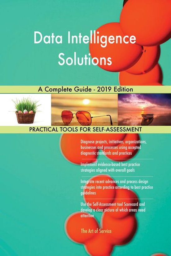 Data Intelligence Solutions A Complete Guide - 2019 Edition (ebook ...