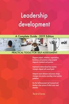 Leadership development A Complete Guide - 2019 Edition