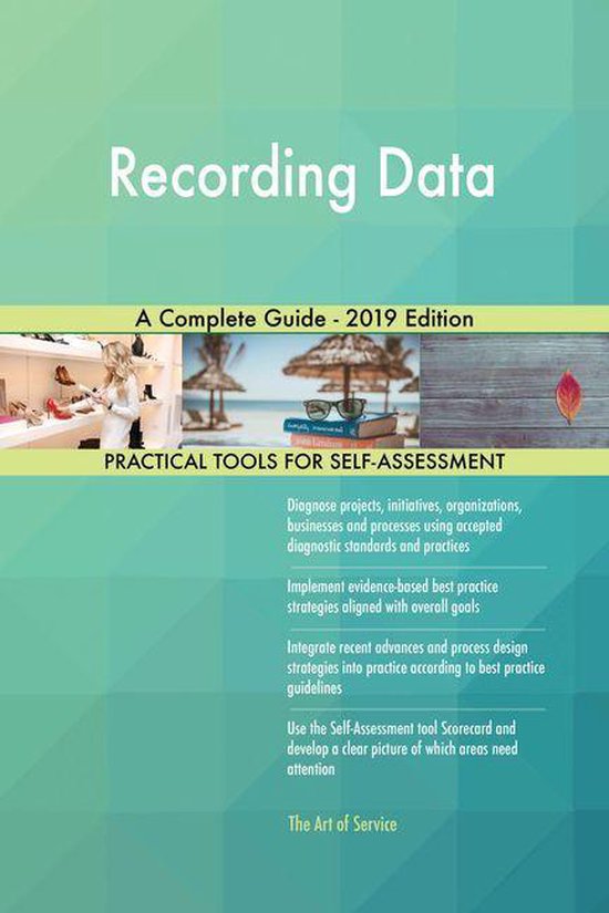 Recording Data A Complete Guide 2019 Edition (ebook), Gerardus
